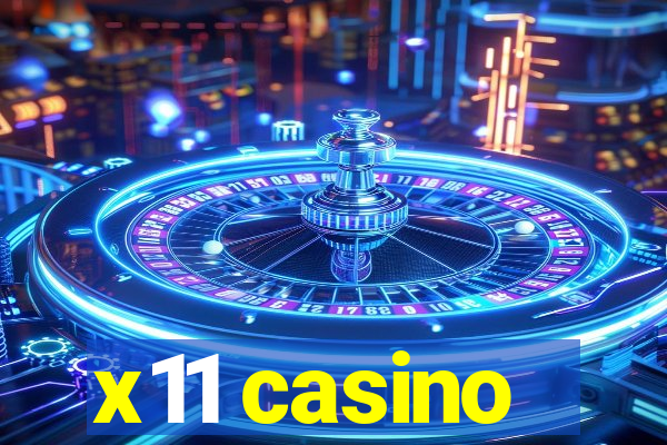 x11 casino